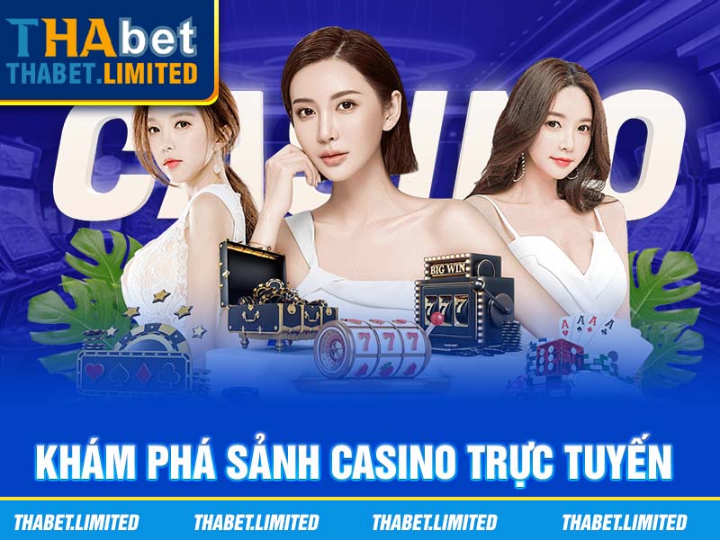 Khám phá sảnh casino trực tuyến từ Thabet
